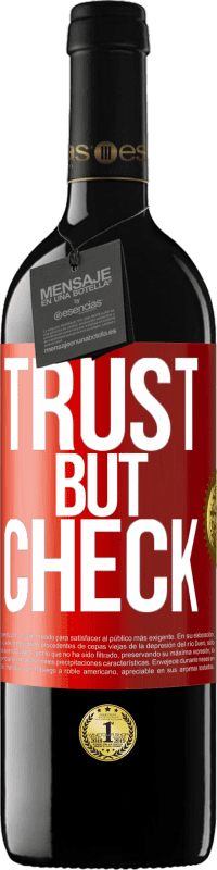 39,95 € 免费送货 | 红酒 RED版 MBE 预订 信任，但要检查 红色标签. 可自定义的标签 预订 12 个月 收成 2014 Tempranillo