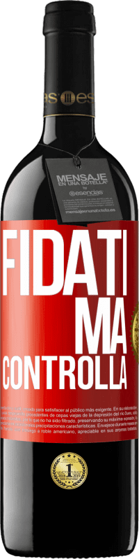 39,95 € Spedizione Gratuita | Vino rosso Edizione RED MBE Riserva Fidati, ma controlla Etichetta Rossa. Etichetta personalizzabile Riserva 12 Mesi Raccogliere 2014 Tempranillo