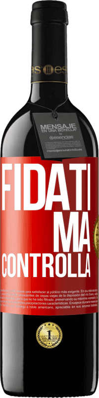 39,95 € Spedizione Gratuita | Vino rosso Edizione RED MBE Riserva Fidati, ma controlla Etichetta Rossa. Etichetta personalizzabile Riserva 12 Mesi Raccogliere 2016 Tempranillo