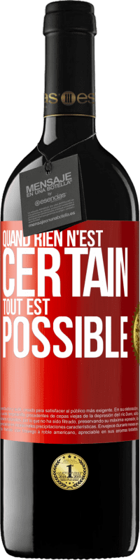39,95 € Envoi gratuit | Vin rouge Édition RED MBE Réserve Quand rien n'est certain, tout est possible Étiquette Rouge. Étiquette personnalisable Réserve 12 Mois Récolte 2016 Tempranillo