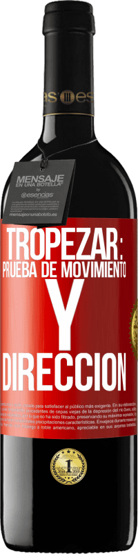 Envío gratis | Vino Tinto Edición RED MBE Reserva Tropezar: prueba de movimiento y dirección Etiqueta Roja. Etiqueta personalizable Reserva 12 Meses Cosecha 2014 Tempranillo