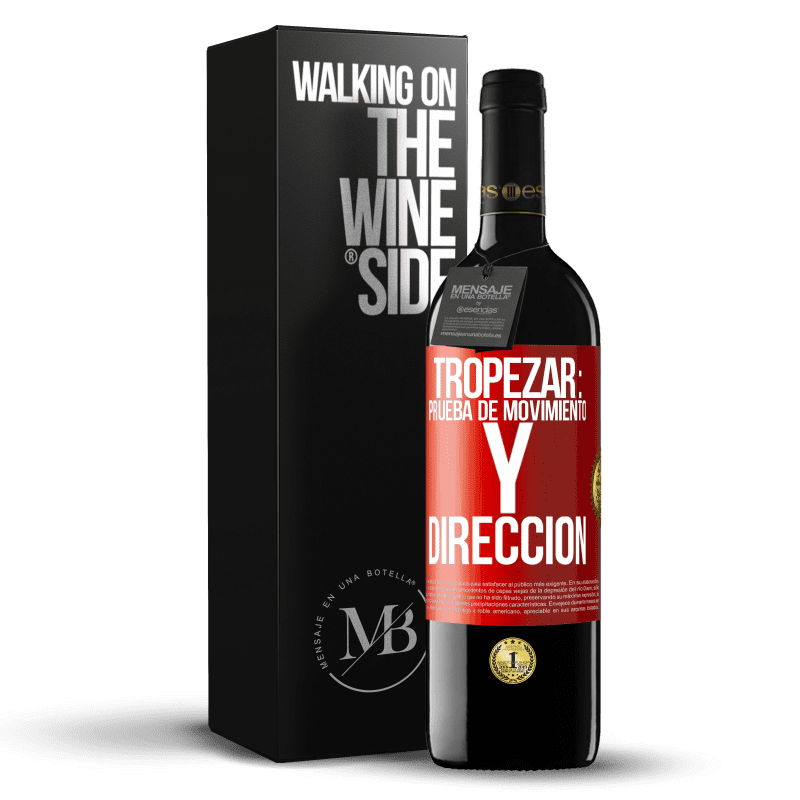 39,95 € Envío gratis | Vino Tinto Edición RED MBE Reserva Tropezar: prueba de movimiento y dirección Etiqueta Roja. Etiqueta personalizable Reserva 12 Meses Cosecha 2014 Tempranillo