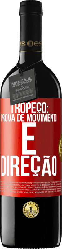 Envio grátis | Vinho tinto Edição RED MBE Reserva Tropeço: prova de movimento e direção Etiqueta Vermelha. Etiqueta personalizável Reserva 12 Meses Colheita 2014 Tempranillo