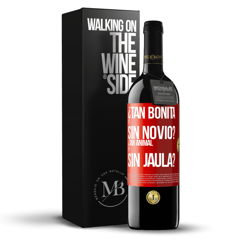 39,95 € Envío gratis | Vino Tinto Edición RED MBE Reserva ¿Tan bonita y sin novio? ¿Tan animal y sin jaula? Etiqueta Roja. Etiqueta personalizable Reserva 12 Meses Cosecha 2014 Tempranillo