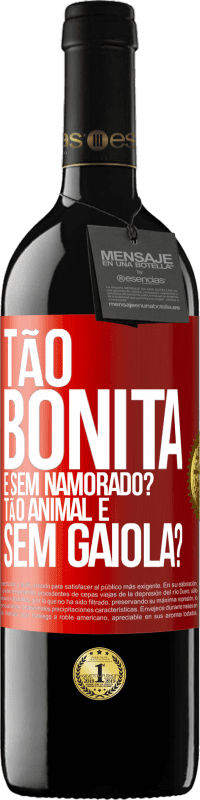 Envio grátis | Vinho tinto Edição RED MBE Reserva Tão bonita e sem namorado? Tão animal e sem gaiola? Etiqueta Vermelha. Etiqueta personalizável Reserva 12 Meses Colheita 2014 Tempranillo