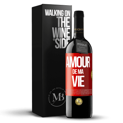 «Amour de ma vie» Édition RED MBE Réserve