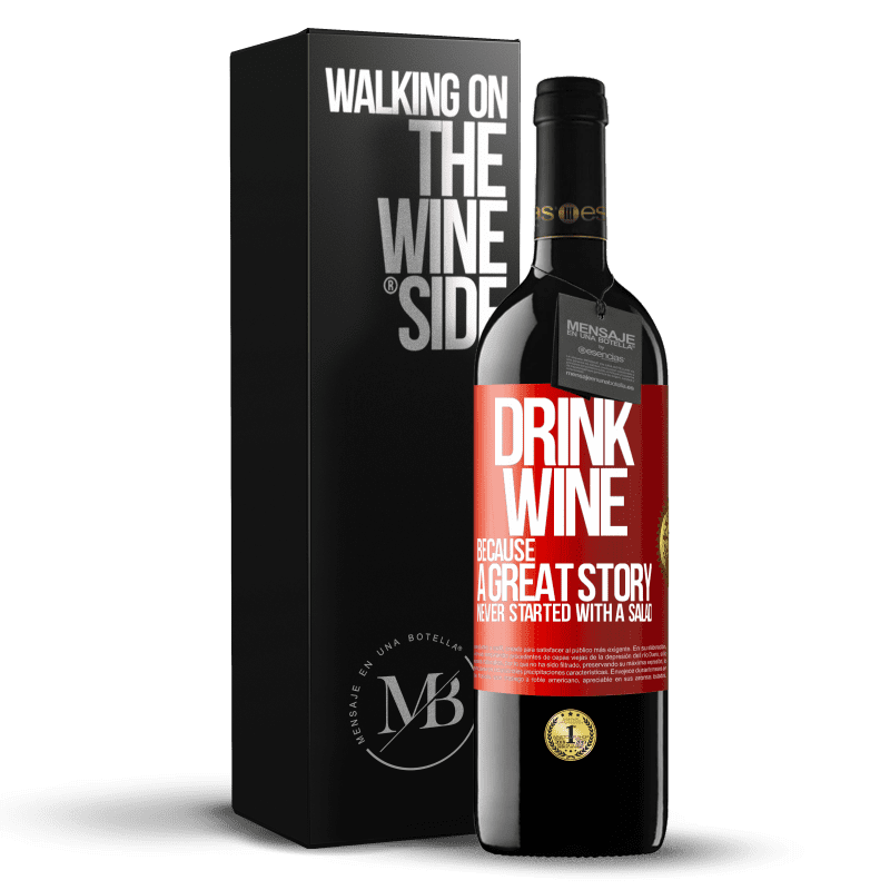 39,95 € Free Shipping | Red Wine RED Edition MBE Reserve Drink wine, because a great story never started with a salad Red Label. Customizable label Reserve 12 Months Harvest 2016 Tempranillo