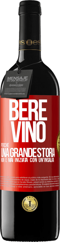 39,95 € | Vino rosso Edizione RED MBE Riserva Bere vino, perché una grande storia non è mai iniziata con un'insalata Etichetta Rossa. Etichetta personalizzabile Riserva 12 Mesi Raccogliere 2014 Tempranillo