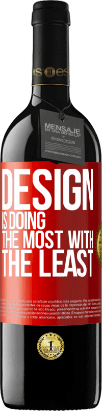 Free Shipping | Red Wine RED Edition MBE Reserve Design is doing the most with the least Red Label. Customizable label Reserve 12 Months Harvest 2014 Tempranillo