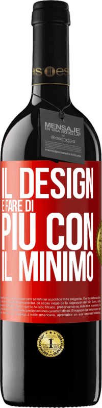 39,95 € Spedizione Gratuita | Vino rosso Edizione RED MBE Riserva Il design è fare di più con il minimo Etichetta Rossa. Etichetta personalizzabile Riserva 12 Mesi Raccogliere 2016 Tempranillo