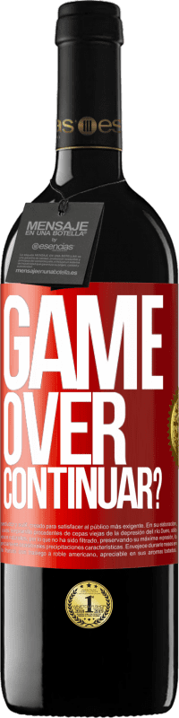 39,95 € | Vinho tinto Edição RED MBE Reserva GAME OVER. Continuar? Etiqueta Vermelha. Etiqueta personalizável Reserva 12 Meses Colheita 2016 Tempranillo