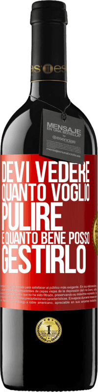 39,95 € | Vino rosso Edizione RED MBE Riserva Devi vedere quanto voglio pulire e quanto bene posso gestirlo Etichetta Rossa. Etichetta personalizzabile Riserva 12 Mesi Raccogliere 2015 Tempranillo