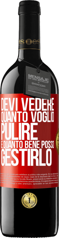 39,95 € Spedizione Gratuita | Vino rosso Edizione RED MBE Riserva Devi vedere quanto voglio pulire e quanto bene posso gestirlo Etichetta Rossa. Etichetta personalizzabile Riserva 12 Mesi Raccogliere 2016 Tempranillo