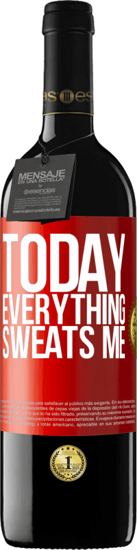 39,95 € 送料無料 | 赤ワイン REDエディション MBE 予約する 今日はすべてが私を汗ばむ 赤いタグ. カスタマイズ可能なラベル 予約する 12 月 収穫 2016 Tempranillo