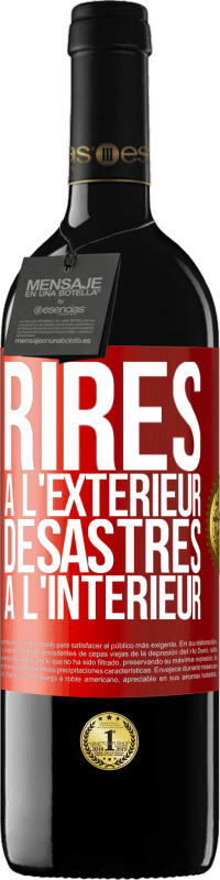 Envoi gratuit | Vin rouge Édition RED MBE Réserve Rires à l'extérieur, désastres à l'intérieur Étiquette Rouge. Étiquette personnalisable Réserve 12 Mois Récolte 2014 Tempranillo