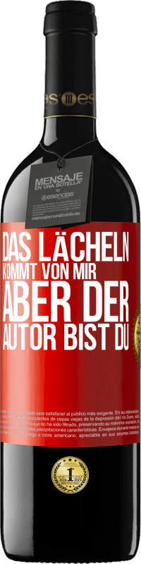 39,95 € | Rotwein RED Ausgabe MBE Reserve Das Lächeln kommt von mir, aber der Autor bist du Rote Markierung. Anpassbares Etikett Reserve 12 Monate Ernte 2016 Tempranillo