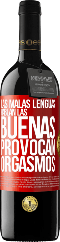 Envío gratis | Vino Tinto Edición RED MBE Reserva Las malas lenguas hablan, las buenas provocan orgasmos Etiqueta Roja. Etiqueta personalizable Reserva 12 Meses Cosecha 2014 Tempranillo