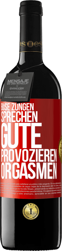 Kostenloser Versand | Rotwein RED Ausgabe MBE Reserve Böse Zungen sprechen, gute provozieren Orgasmen Rote Markierung. Anpassbares Etikett Reserve 12 Monate Ernte 2014 Tempranillo