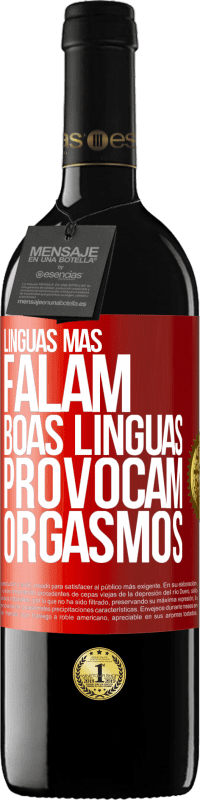 Envio grátis | Vinho tinto Edição RED MBE Reserva Línguas más falam, boas línguas provocam orgasmos Etiqueta Vermelha. Etiqueta personalizável Reserva 12 Meses Colheita 2014 Tempranillo