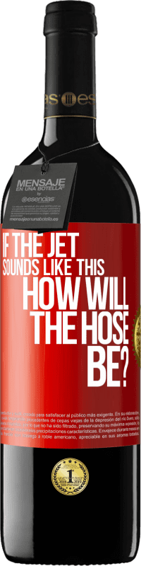 39,95 € Free Shipping | Red Wine RED Edition MBE Reserve If the jet sounds like this, how will the hose be? Red Label. Customizable label Reserve 12 Months Harvest 2016 Tempranillo