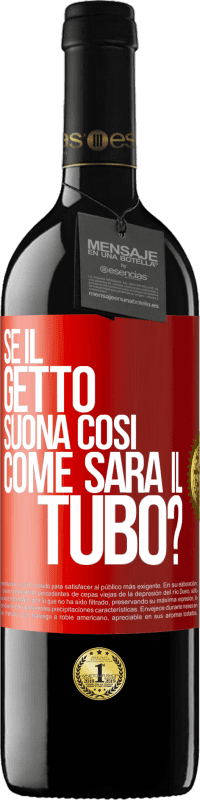 Spedizione Gratuita | Vino rosso Edizione RED MBE Riserva Se il getto suona così, come sarà il tubo? Etichetta Rossa. Etichetta personalizzabile Riserva 12 Mesi Raccogliere 2014 Tempranillo