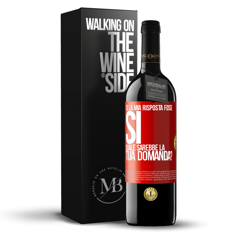 39,95 € Spedizione Gratuita | Vino rosso Edizione RED MBE Riserva Se la mia risposta fosse Sì, quale sarebbe la tua domanda? Etichetta Rossa. Etichetta personalizzabile Riserva 12 Mesi Raccogliere 2014 Tempranillo