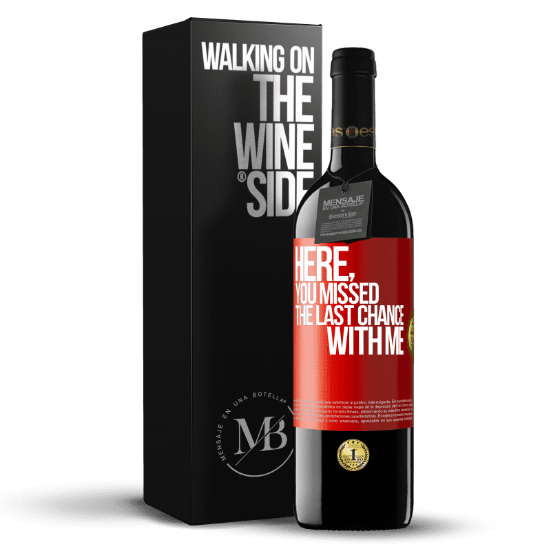 39,95 € Free Shipping | Red Wine RED Edition MBE Reserve Here, you missed the last chance with me Red Label. Customizable label Reserve 12 Months Harvest 2014 Tempranillo