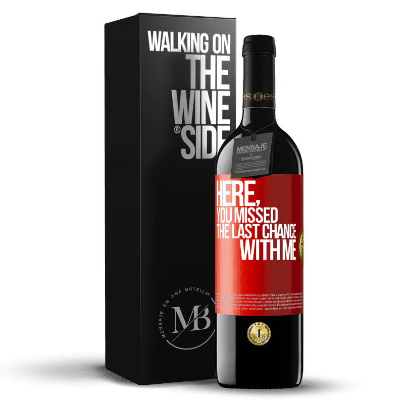 39,95 € Free Shipping | Red Wine RED Edition MBE Reserve Here, you missed the last chance with me Red Label. Customizable label Reserve 12 Months Harvest 2015 Tempranillo