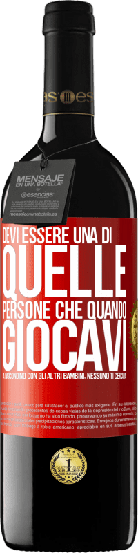 Spedizione Gratuita | Vino rosso Edizione RED MBE Riserva Devi essere una di quelle persone che quando giocavi a nascondino con gli altri bambini, nessuno ti cercava Etichetta Rossa. Etichetta personalizzabile Riserva 12 Mesi Raccogliere 2014 Tempranillo