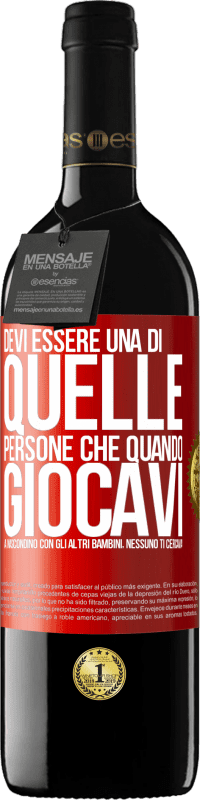 39,95 € Spedizione Gratuita | Vino rosso Edizione RED MBE Riserva Devi essere una di quelle persone che quando giocavi a nascondino con gli altri bambini, nessuno ti cercava Etichetta Rossa. Etichetta personalizzabile Riserva 12 Mesi Raccogliere 2016 Tempranillo