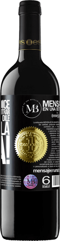 «Si tu ex te dice nunca vas a encontrar a nadie como yo dile ¡esa es la idea!» Edición RED MBE Reserva