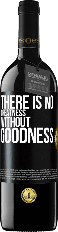 39,95 € | Red Wine RED Edition MBE Reserve There is no greatness without goodness Black Label. Customizable label Reserve 12 Months Harvest 2014 Tempranillo