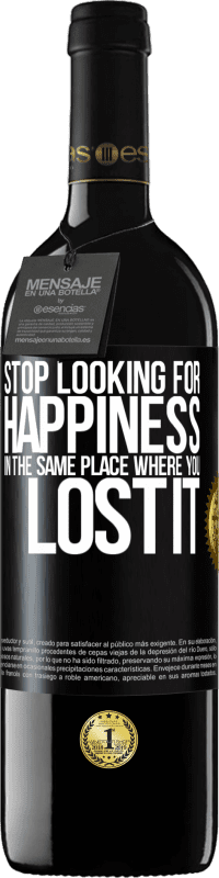39,95 € 免费送货 | 红酒 RED版 MBE 预订 在失去幸福的地方停止寻找幸福 黑标. 可自定义的标签 预订 12 个月 收成 2014 Tempranillo