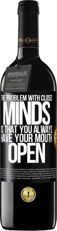 «Проблема с закрытыми умами в том, что у тебя всегда открыт рот» Издание RED MBE Бронировать