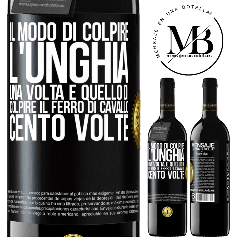 39,95 € Spedizione Gratuita | Vino rosso Edizione RED MBE Riserva Il modo di colpire l'unghia una volta è quello di colpire il ferro di cavallo cento volte Etichetta Nera. Etichetta personalizzabile Riserva 12 Mesi Raccogliere 2014 Tempranillo