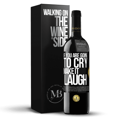 «If you are going to cry, make it laugh» RED Edition MBE Reserve