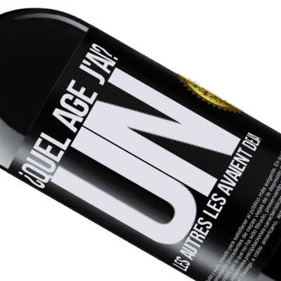 Expressions Uniques et Personnelles. «Quel âge j'ai? J'ai UN an. Les autres je les avait déjà» Édition RED MBE Réserve