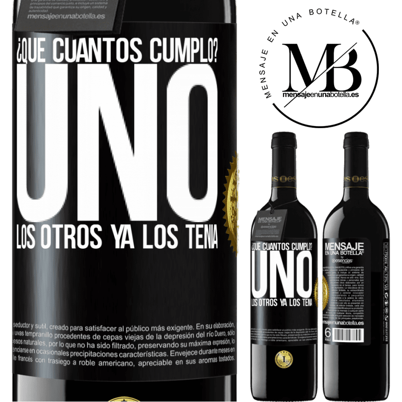 39,95 € Envío gratis | Vino Tinto Edición RED MBE Reserva ¿Que cuántos cumplo? UNO. Los otros ya los tenía Etiqueta Negra. Etiqueta personalizable Reserva 12 Meses Cosecha 2015 Tempranillo