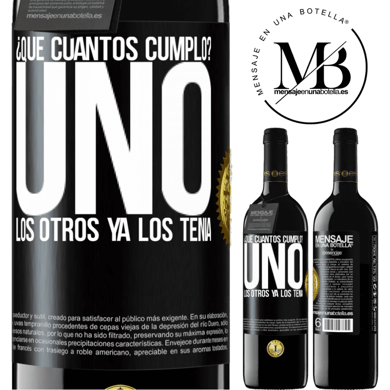 39,95 € Envío gratis | Vino Tinto Edición RED MBE Reserva ¿Que cuántos cumplo? UNO. Los otros ya los tenía Etiqueta Negra. Etiqueta personalizable Reserva 12 Meses Cosecha 2016 Tempranillo