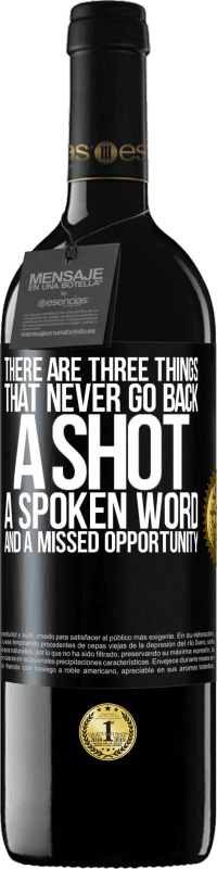 «There are three things that never go back: a shot, a spoken word and a missed opportunity» RED Edition MBE Reserve