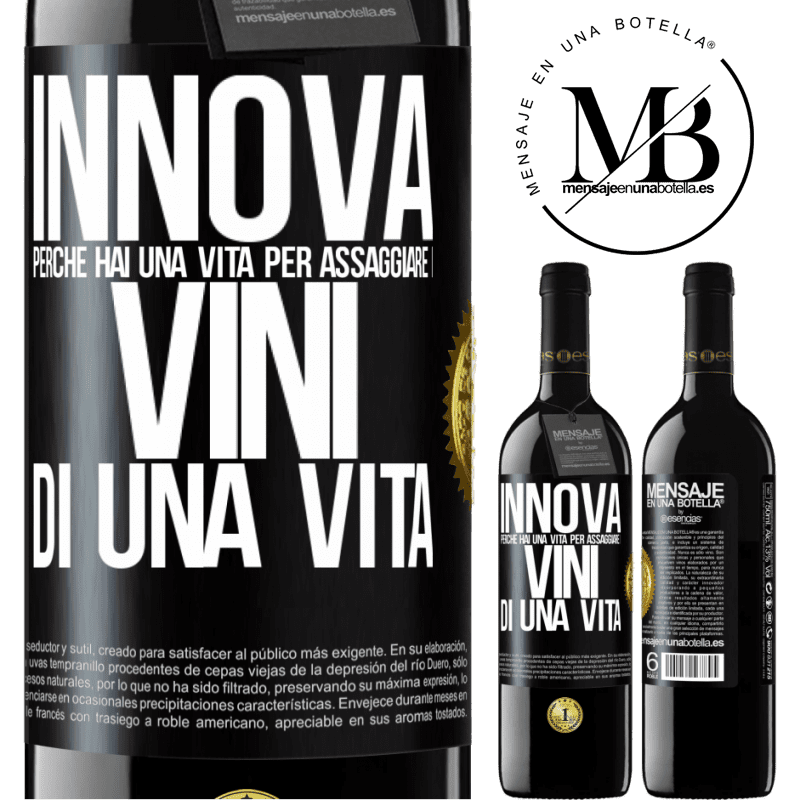 39,95 € Spedizione Gratuita | Vino rosso Edizione RED MBE Riserva Innova, perché hai una vita per assaggiare i vini di una vita Etichetta Nera. Etichetta personalizzabile Riserva 12 Mesi Raccogliere 2014 Tempranillo