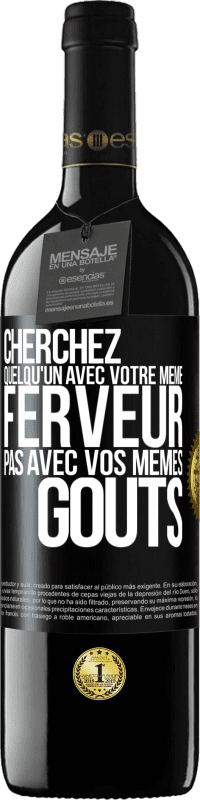 39,95 € Envoi gratuit | Vin rouge Édition RED MBE Réserve Cherchez quelqu'un avec votre même ferveur pas avec vos mêmes goûts Étiquette Noire. Étiquette personnalisable Réserve 12 Mois Récolte 2016 Tempranillo