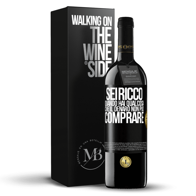 39,95 € Spedizione Gratuita | Vino rosso Edizione RED MBE Riserva Sei ricco quando hai qualcosa che il denaro non può comprare Etichetta Nera. Etichetta personalizzabile Riserva 12 Mesi Raccogliere 2015 Tempranillo