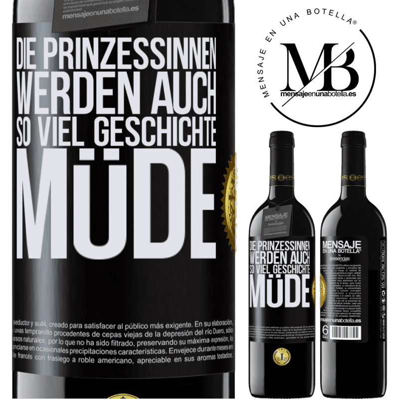 39,95 € Kostenloser Versand | Rotwein RED Ausgabe MBE Reserve Die Prinzessinnen werden auch so viel Geschichte müde Schwarzes Etikett. Anpassbares Etikett Reserve 12 Monate Ernte 2016 Tempranillo