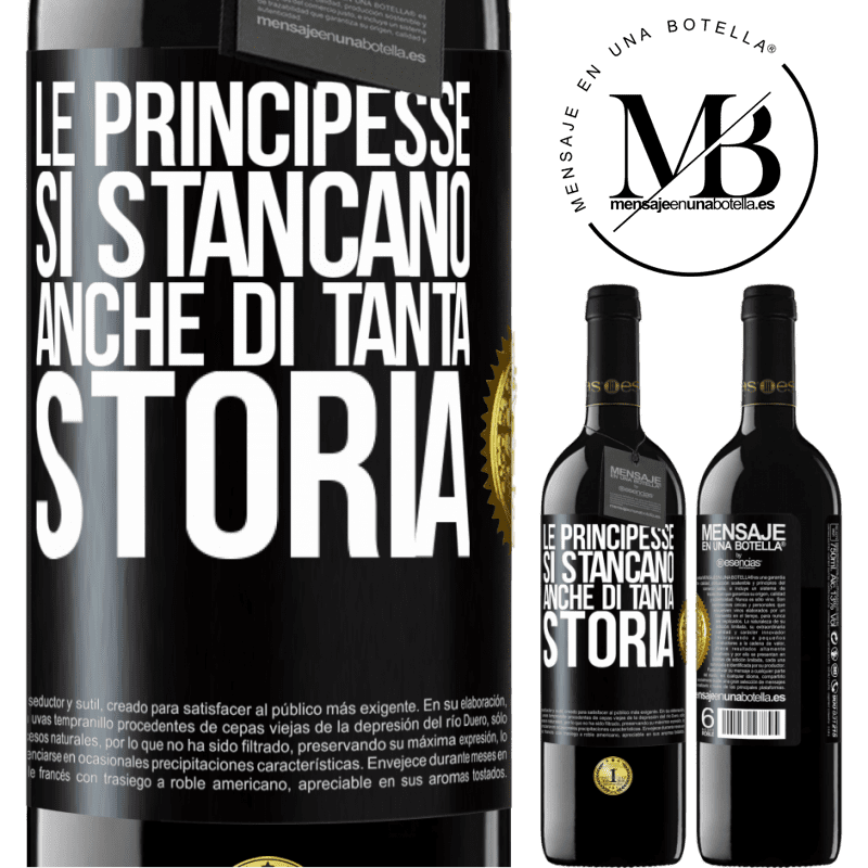 39,95 € Spedizione Gratuita | Vino rosso Edizione RED MBE Riserva Le principesse si stancano anche di tanta storia Etichetta Nera. Etichetta personalizzabile Riserva 12 Mesi Raccogliere 2014 Tempranillo