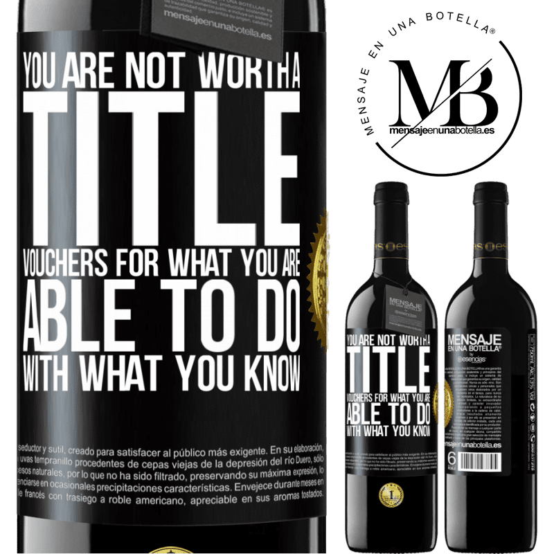 24,95 € Free Shipping | Red Wine RED Edition Crianza 6 Months You are not worth a title. Vouchers for what you are able to do with what you know Black Label. Customizable label Aging in oak barrels 6 Months Harvest 2019 Tempranillo