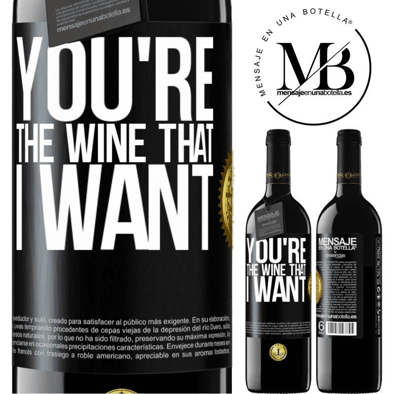 39,95 € Spedizione Gratuita | Vino rosso Edizione RED MBE Riserva You're the wine that I want Etichetta Nera. Etichetta personalizzabile Riserva 12 Mesi Raccogliere 2015 Tempranillo