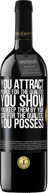 39,95 € 送料無料 | 赤ワイン REDエディション MBE 予約する あなたはあなたが示す資質のために人々を引き付けます。あなたはあなたが持っている資質のためにあなたの側でそれらを保ちます ブラックラベル. カスタマイズ可能なラベル 予約する 12 月 収穫 2016 Tempranillo