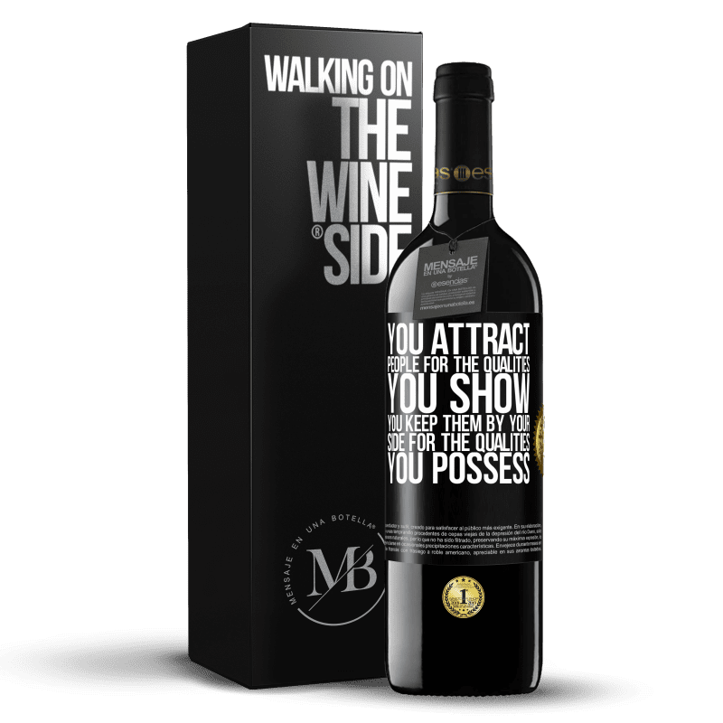 39,95 € Free Shipping | Red Wine RED Edition MBE Reserve You attract people for the qualities you show. You keep them by your side for the qualities you possess Black Label. Customizable label Reserve 12 Months Harvest 2014 Tempranillo