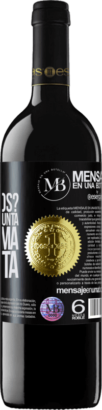 «¿Nos conhecemos? Não é uma pergunta, é uma proposta» Edição RED MBE Reserva